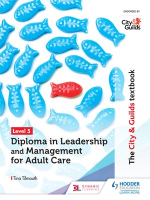 cover image of The City & Guilds Textbook Level 5 Diploma in Leadership and Management for Adult Care